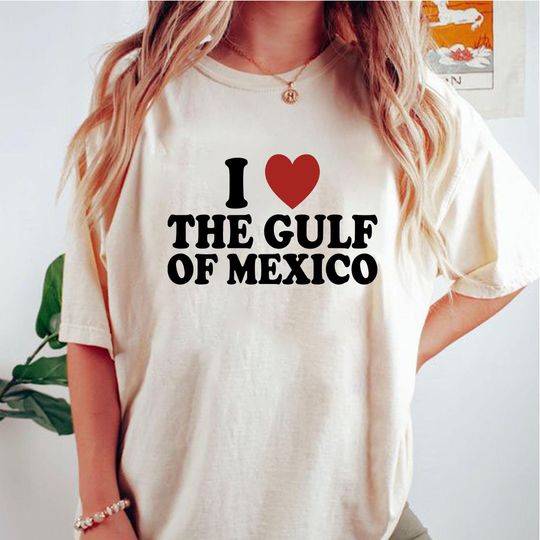 I Love The Gulf of Mexico Shirt, Gulf Coast Shirt, Texas Albm Mississippi Florida Beach Mexico Shirt, Gift Shirt