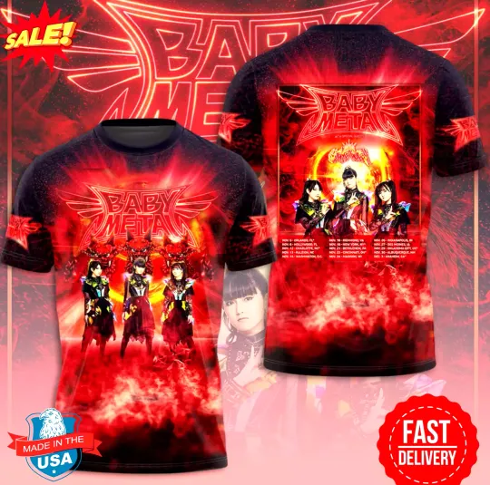 Babymetal Tour Date List 3D Shirt S-5XL - 2025 shirt Gift For Fan