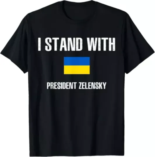 I stand with president Zelensky - I stand with Ukraine Flag T-Shirt