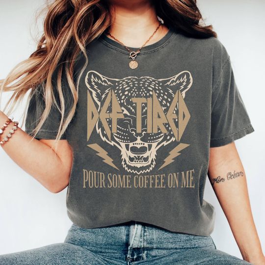 Def Tired Shirt, Coffee Lover Gift, Unisex Trendy Aesthetic Shirt, Graphic Tee, Hippie Clothes, Tired Mom Tee