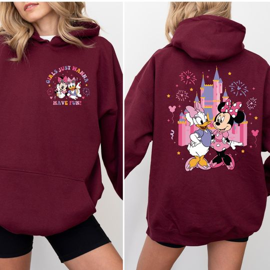 Girls just Wanna Have Fun Hoodie, Minnie And Daisy Best Friends Hoodie, Disney Besties Hoodie, Disney Girls Trip Hoodie, Besties Matching