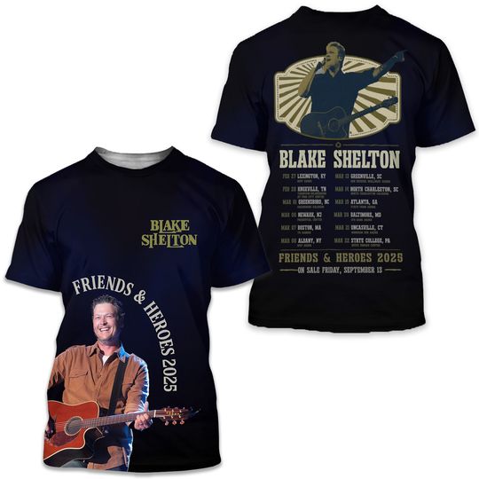 Blake Shelton Friends And Heroes 2025 Tour Schedule T-Shirt 3D
