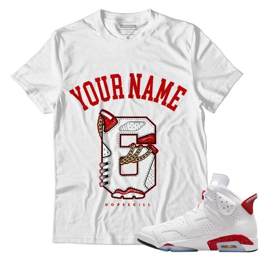 Customized Name & Number No.6 Unisex Shirt Match Jordan 6 Red Oreo