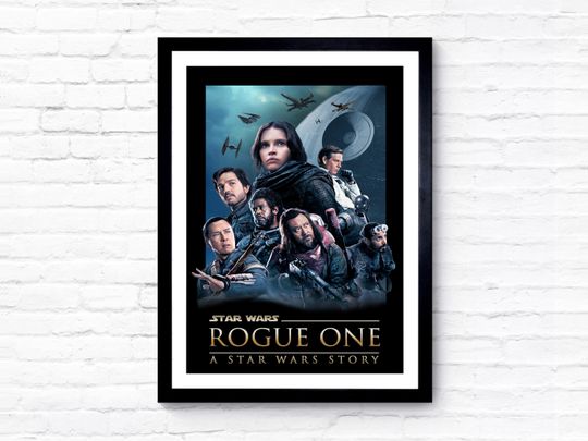 Rogue One: A Star Wars Story - 2016 - Movie Poster - Film Poster - Cinema Poster