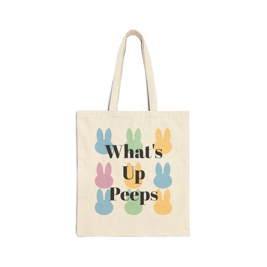 What's Up Peeps Bunny Tote Bag, Easter Gift, Reusable Shopping Bag, Eco-Friendly Canvas, Cute Spring Accessory