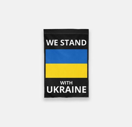 We Stand With Ukraine Garden Flag
