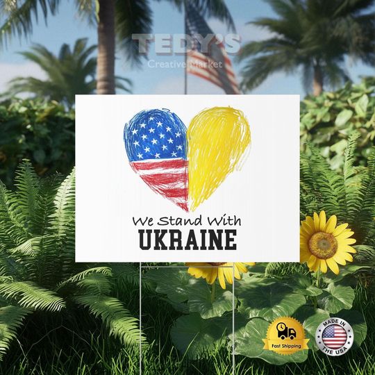 I Stand With Ukraine -  Yard Sign with Stakes Sign, Ukraine Flag