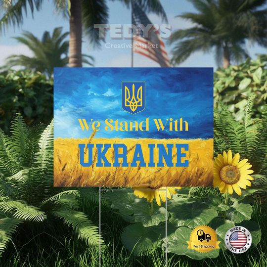 I Stand With Ukraine - Yard Sign