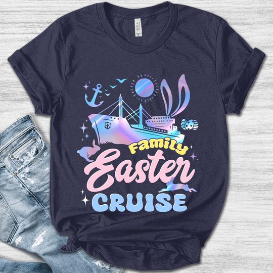 Easter Cruise Shirt/Easter Trip Shirt/Funny Easter Cruise Shirt/Bunny Shirt/Family Cruise Easter 2025/Matching Family Easter Shirt