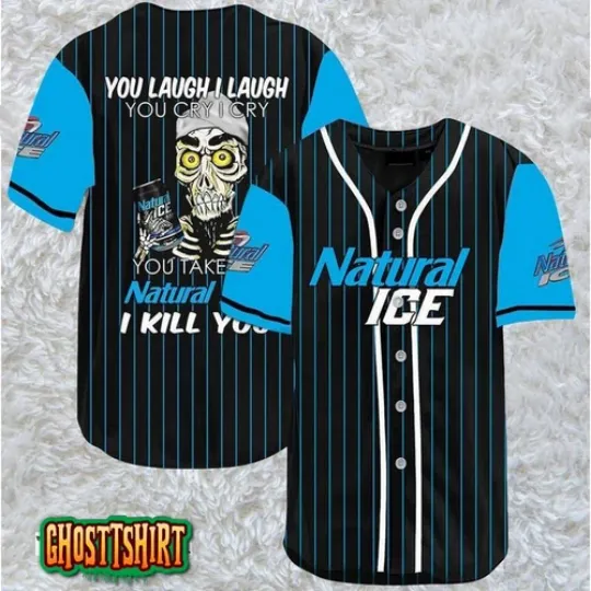 Laugh Cry Take My Natural Ice Baseball Jerseys