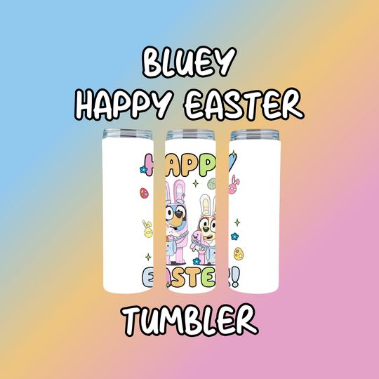 BlueyDad Happy Easter Tumbler