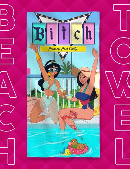 Discover Beach Towel Bitch Pool Party Special Edition, Disney Princesses, Parody Art, Queer, Jasmine, Mulan, Fun Bath Towel, Towel 35x70, Soft Towel