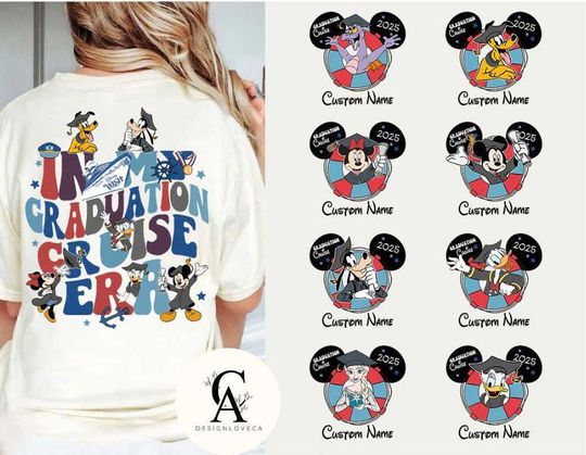 Two-sided In My Graduation Cruise Era Disney Cruise Shirt, Mickey & Friends Graduate Senior Class of 2025 Trip, Family Cruise Vacation 2025