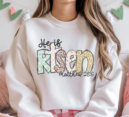 Easter Sweatshirt -He Is Risen Sweatshirt -Jesus Easter Hoodie-Easter Sweatshirt For Women -Cute Easter Outfit -Church Easter Sweatshirt