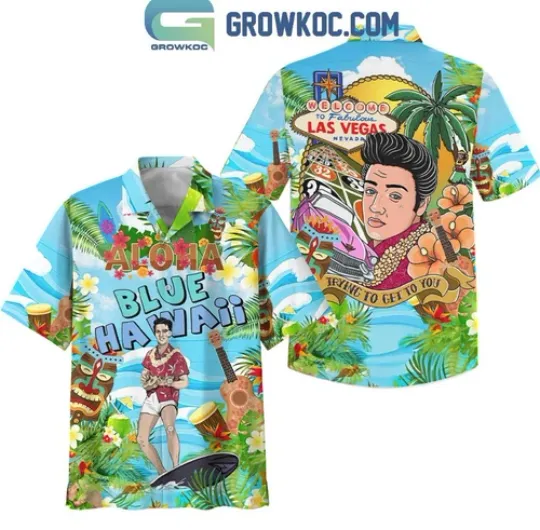Elvis Presley Aloha Blue Hawaii Trying To Get To You Hawaiian Shirts