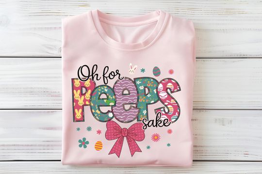 Easter Peeps Shirt, Oh For Peeps Sake Shirt, Bunny Easter Sweatshirt, Easter Bunny Tee, Easter Sweater, Womens Easter Gift, Kids Easter Tee