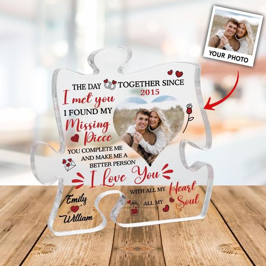 Personalized Puzzle Piece Acrylic Plaque, The Day I Met You I Found My Missing Piece, Couple Keepsake Plaque, Couple Photo Plaque Sign