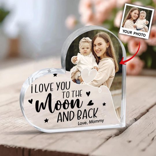 Personalized Family Photo Acrylic Plaque, I Love You to the Moon and Back, Mom and Me Plaque, Family Home Decor, Family Keepsake Gifts