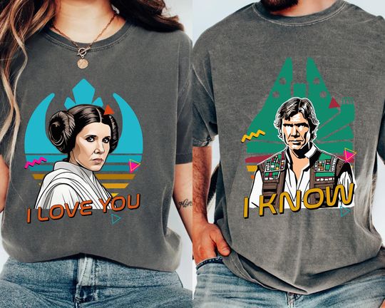 Princess Leia Han Solo I Love You I Know Shirt, Star Wars Couple Matching T-shirt, May The Fourth Be With You, Galaxy's Edge