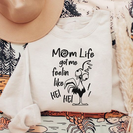 Embroidered Mom Life Got Me Feelin Like Hei Hei Sweatshirt, Retro Moana Chicken Embroidery Sweater, Mother's Day Gift, Funny Mom Life Shirt