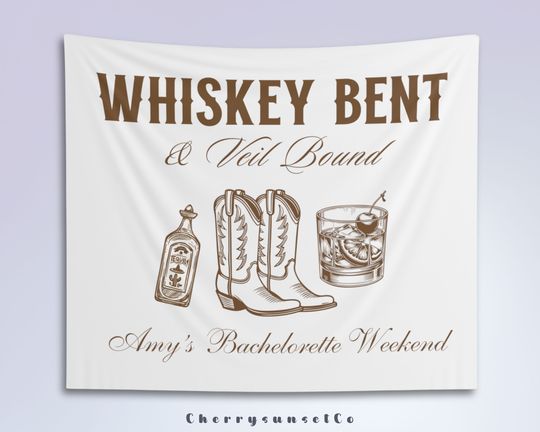Custom Whiskey Bent and Veil Bound Bachelorette Party Decoration Banner Tapestry Western Bridal Shower Backdrop Cowgirl Nashville Wedding