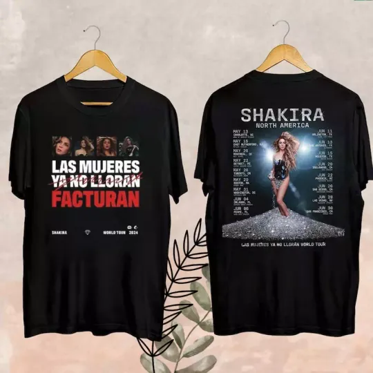 Discover Shakira Las Mujeres Ya No Lloran World Tour 2025 Fan Shirt, Shakira Shirt