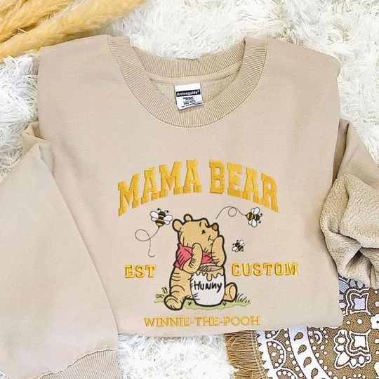Discover Mama Bear Embroidered Sweatshirt, Winnie The Pooh Embroidered Hoodie, Mothers Day Embroidered Hoodie, Shirt For Mom