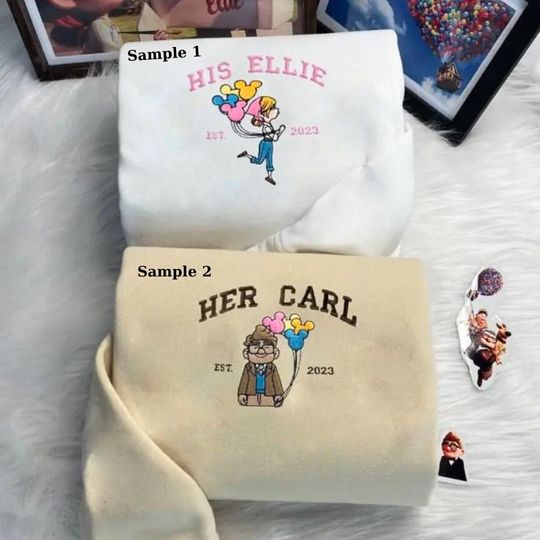 His Ellie And Her Carl Embroidered Shirt, Disney Up Couple Embroidered Sweatshirt, Cartoon Matching Crewneck, Valentine's Day Gift