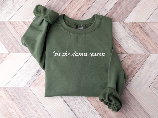Embroidered Tis the Damn Season Sweatshirt, Oversized Sweatshirt, Christmas Sweatshirt, Song Lyric Sweatshirt, Tis the Season Crewneck