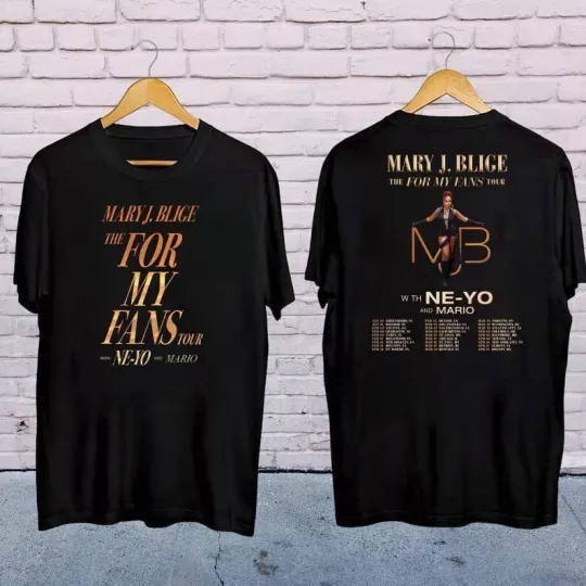 Discover 2025 Mary J Blige The For My Fans Tour T-Shirt, Mary J Blige 2025 Concert