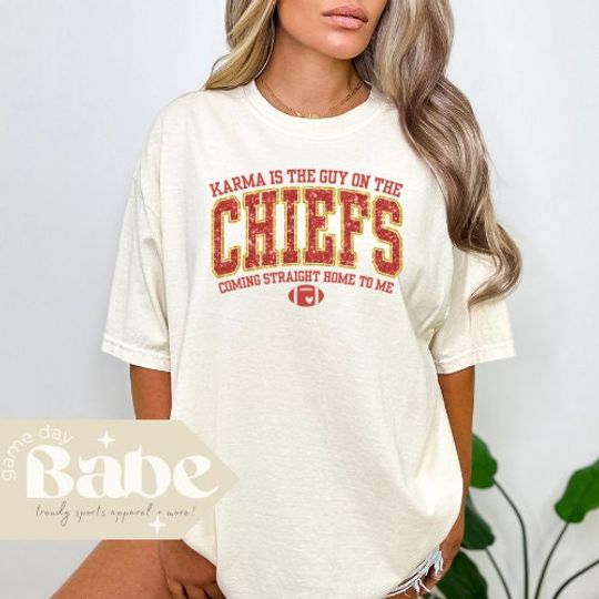Discover Adult Karma is the Guy on the Chiefs | Comfort Colors tee | Unisex garment-dyed heavyweight t-shirt | Sparkly Printed Design Oversized