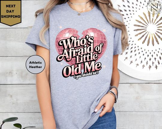 Who's Afraid of Little Old Me tshirt, Tortured Shirt, Fan Tee, You Should Be Shirt, Tay Tay Shirt, Christmas Gift Shirt