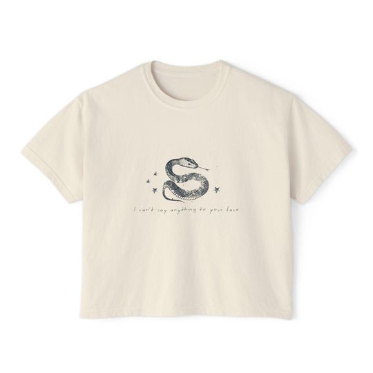 Discover I can't say anything to your face Snake t-shirt