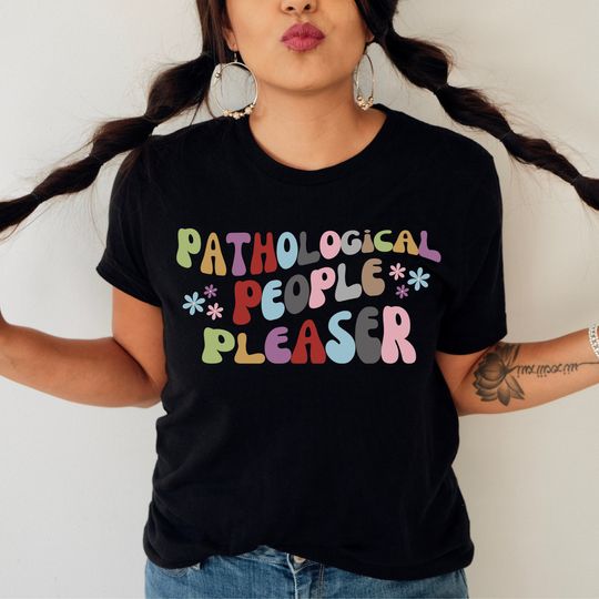 Discover Pathological People Pleaser T-Shirt - Vibrant Era's Tour Colors - Perfect for Taylor Fans and Concert Outfits