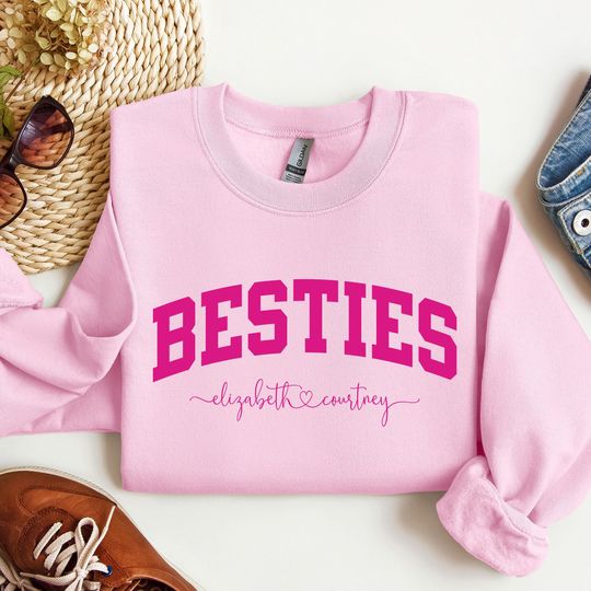 Personalized Besties Sweatshirt, Best Friends Crewneck, Girls Weekend Trip Matching Sweaters, Best Friend Birthday Gift, Best Friends Shirt