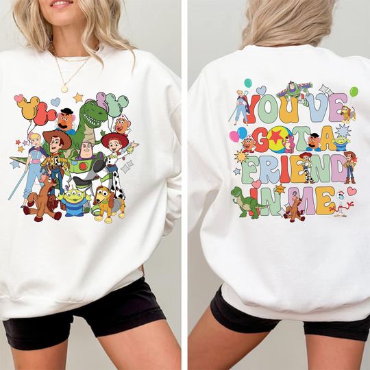 You've Got A Friend In Me Sweatshirt, Disney Toy Story Sweater, Disney Trip Hoodie, Disney Friends Tee,Toy Story Characters Tee,Best Friends