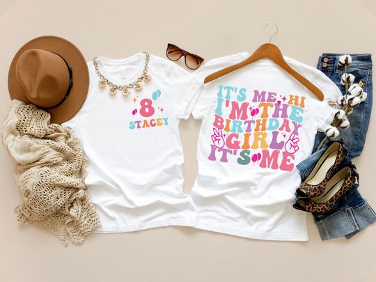 Discover Custom Birthday Shirt, It's Me Hi I'm the Birthday Girl It's Me T-Shirt, Birthday 8th Party Sweatshirt, Gift For Tee