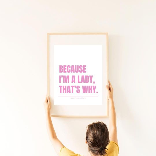 Because I'm a Lady, That's Why Wall Art | Marie Aristocats Quote | Disney| Motivational Feminist Print | Pink Home Decor