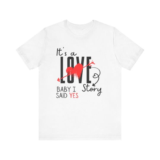 Discover It's a love story, Bachelorette, bride; Unisex Jersey Short Sleeve Tee