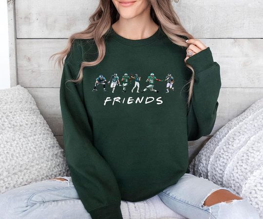 Discover FRIENDS Sweatshirt, Philadelphia Eagles Hoodie, Philadelphia Crewneck Sweatshirt, FRIENDS Hoodie & Shirts, Eagles Fan Gift, Gameday Sweater