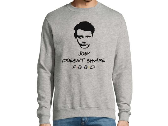 Friends TV Show Sweatshirt, Joey Quote Long Sleeve Unisex Sweater, Friends Squad Jumper, TV Series Gifts for Fan, Food Lover Gift