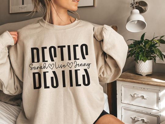 Personalized Best Friends Sweatshirt, Custom Besties Sweathirt, Gift for Besties, Cute Besties Name Sweatshirt, Best Friends Birthday Gifts