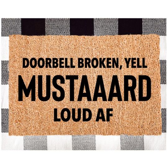 Doorbell Broken Yell Mustard Loud AF Door mat, Kendrick Lamar Doormat, Mustard, Super Bowl, Superbowl Performance
