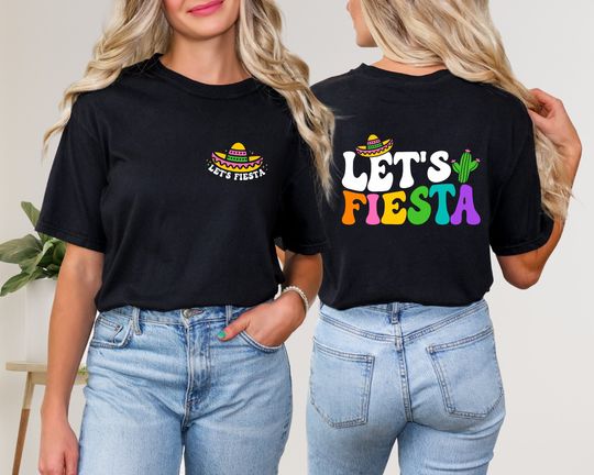 Lets Fiesta Shirt, Cinco de Mayo Shirt, Mexican Fiesta Shirt, Fiesta Shirt, Cinco De Mayo Mexican Party, Fiesta Squad Shirt, Mexican Mom