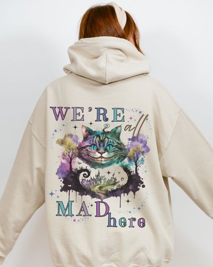 Were All Mad Here Hoodie Cheshire Cat Alice in Wonderland Shirt Alice in Wonderland Goblincore Shirt Poet Shirt Mad Hatter Dark Academia