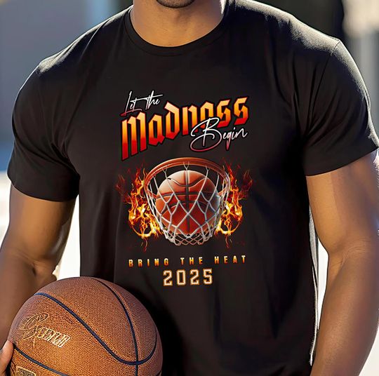 Discover March Madness 2025 Unisex Tee, Let The Madness Begin March Madness Shirt, Tournament Shirt, Sports Fan Gift, College Basketball Apparel,