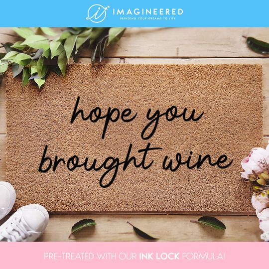 Discover Wine Doormat - Hope You Brought Wine - Winer Mat - Home Decor - Gifts For Mum - Gifts For Her - Personalized Doormat - Funny Family Gifts
