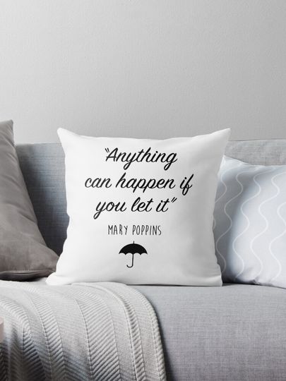 Mary Poppins - Anything can happen Pillow