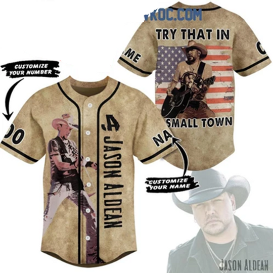 Jason Aldean Try That In A Small Town Personalized Baseball Jersey