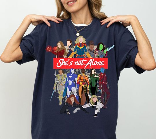 She Is Not Alone Shirt, Marvel Avengers Girls Gift T-shirt, Female Superhero Tee, Black Widow Scarlet Witch Gamora, Avengers Family Shirts